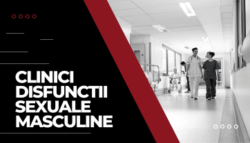 Clinici pentru tratarea disfunctilor sexuale masculine